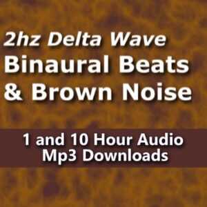 Binaural Beats at 2 Hz delta Wave Pattern and Brown Noise