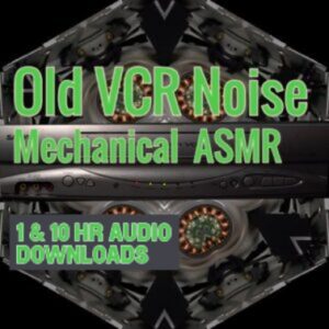 Old VCR Mechanical Noise ASMR Audio Download. Graphic highlights the VCR machine and the Mechanical ASMR experience.