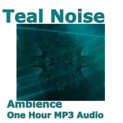 Teal Noise One Hour Audio Mp3