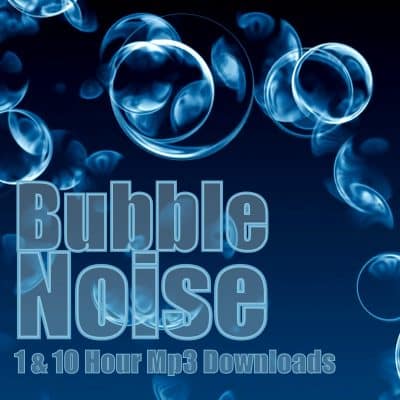 Bubble Ambient Noise