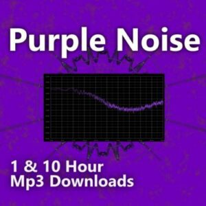 Purple Noise 1 and 10 Hour Audio Downloads MP3 Custom Blend of Red Noise and Blue Noise for Ambient Listening