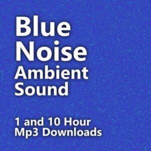 A graphic for Blue Noise Ambient Sound, with the title on a textured blue background.