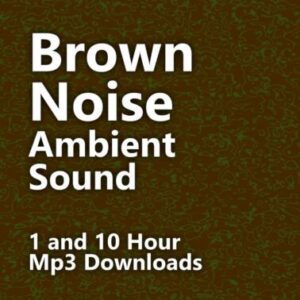 A graphic for Brown Noise Ambient Sound, with the title in white text on a brown textured background.