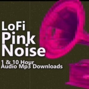 Lo Fi Pink Noise Audio Downloads. Graphic showing a retro gramophone with the audio title, emphasizing the low fidelity sound for sleep and focus.