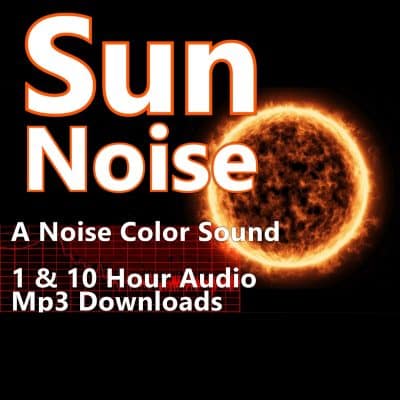 Sun Noise a Noise Color Variation