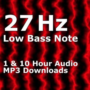 27 Hz One Low Note Audio Downloads. Graphic representing an extremely low bass frequency note for ambient listening and audio system testing.