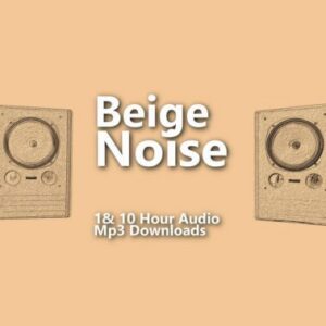 Beige Noise Audio Downloads. Graphic in beige and cream tones, representing the subtle and comforting noise color blend for relaxation.
