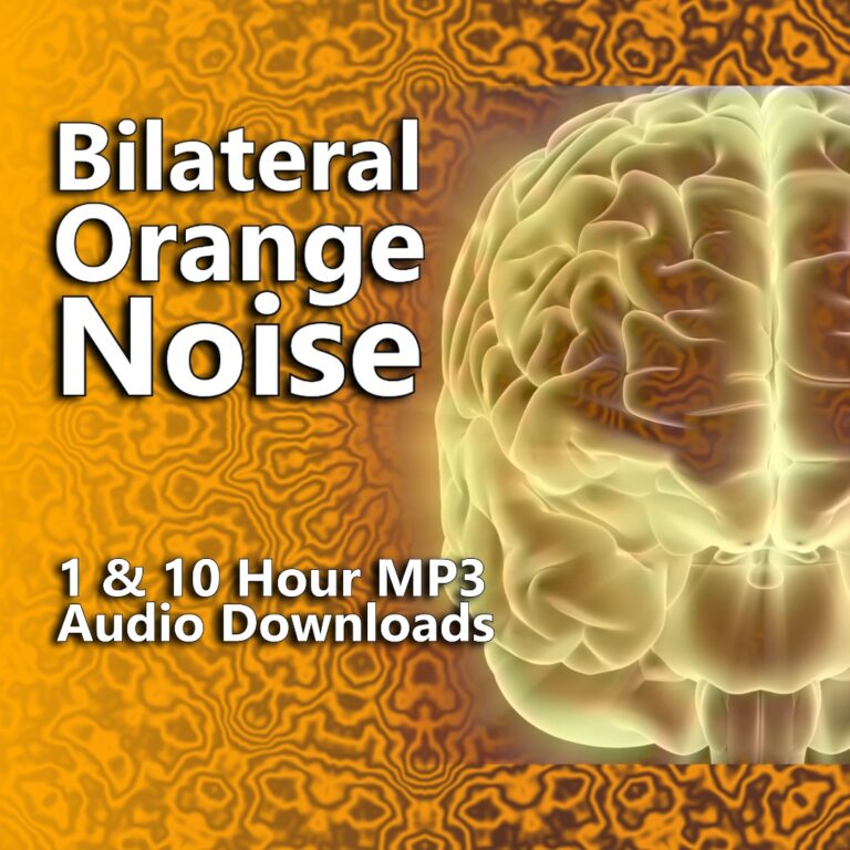 Bilateral Orange Noise 1 and 10 Hour Audio Downloads MP3 for Anxiety and Stress Relief