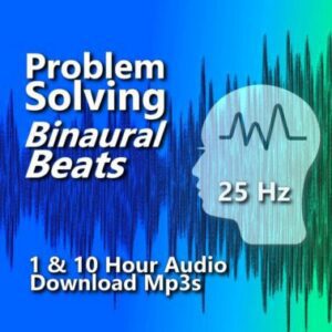 Problem Solving Binaural Beats 25 Hz Beta Wave 1 and 10 Hour Audio Downloads MP3