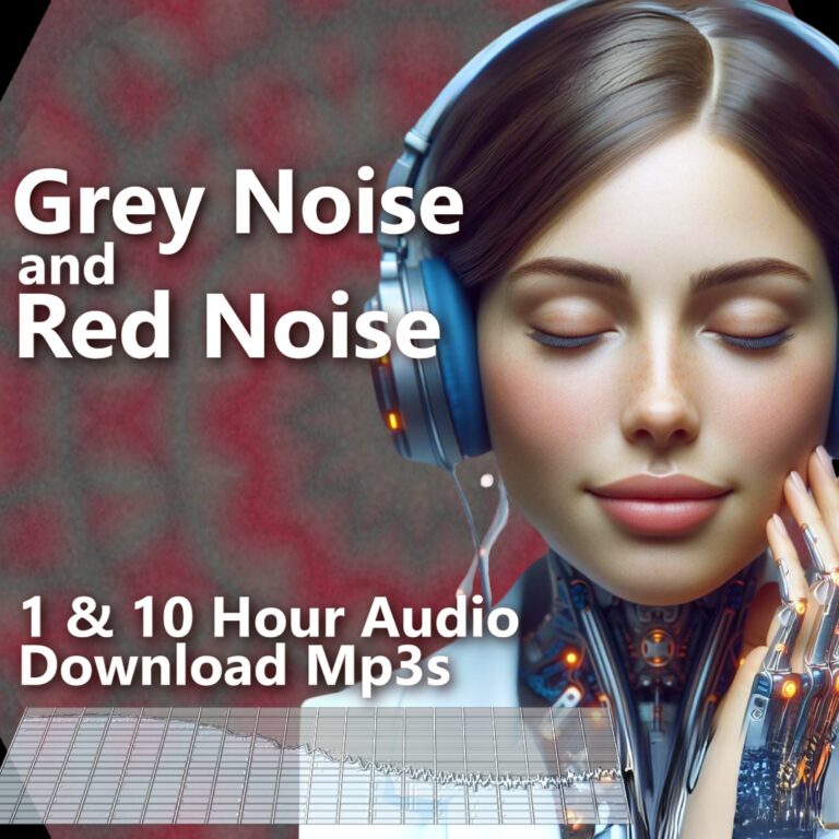 Grey Noise and Red Noise Blended 1 and 10 Hour Audio Downloads MP3