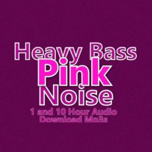 A graphic for "Heavy Bass Pink Noise,