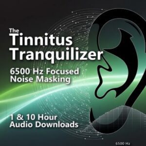 Tinnitus Tranquilizer 6500 Hz Focused Noise Masking Relief 1 and 10 Hour MP3 Audio Downloads