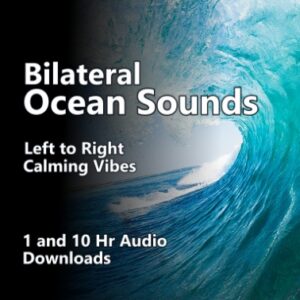 Bilateral Ocean Sounds Audio Downloads. Graphic of a large ocean wave and text describing the left-to-right panning for calm and relaxation.