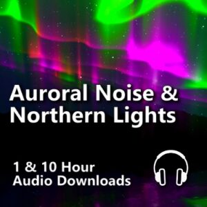 Mind Drift Auroral Noise & Northern Lights 1 & 10 Hour Audio Downloads cover art with green and pink aurora background.