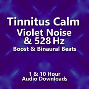 Violet Noise & 528 Hz Tinnitus Calm Audio Downloads. Graphic showing the combination of Violet Noise, 528 Hz boost, and Binaural Beats.