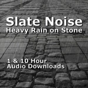 Slate Noise product cover showing heavy rain on a stone plaza with text for 1 and 10 hour audio downloads